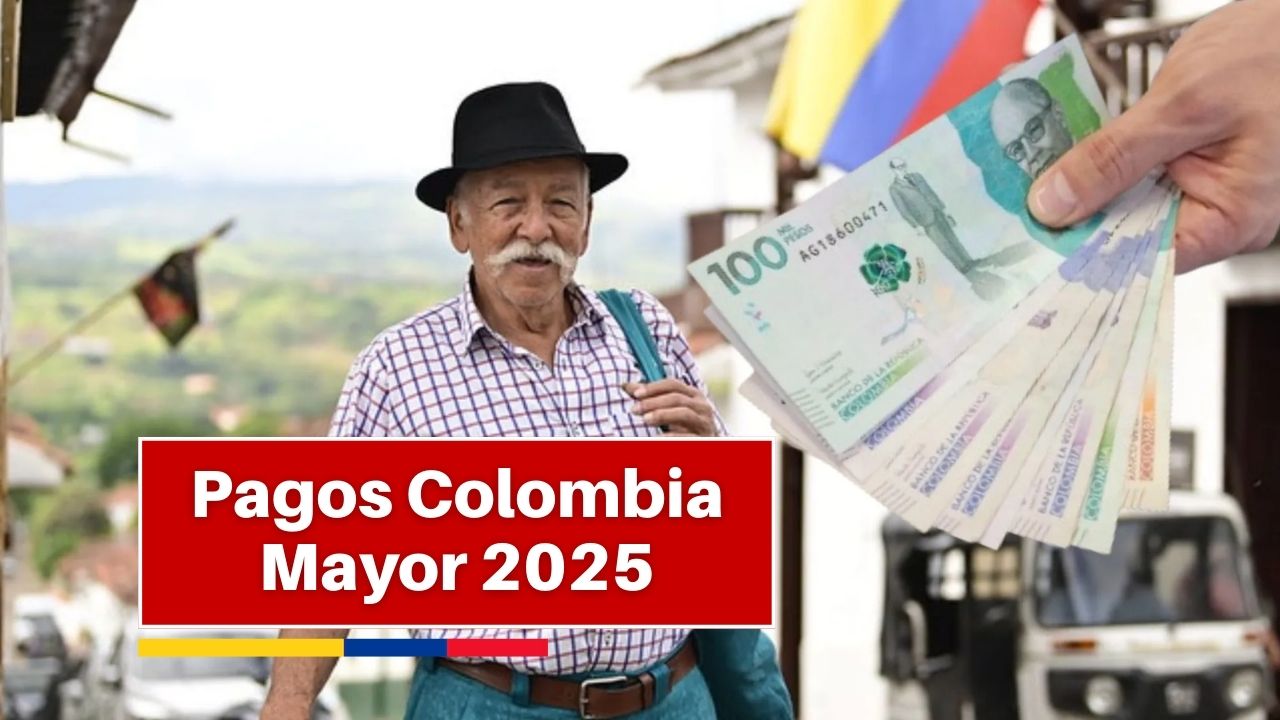 Pagos Colombia Mayor 2025: Descubre las Fechas y Puntos de Cobro Autorizados