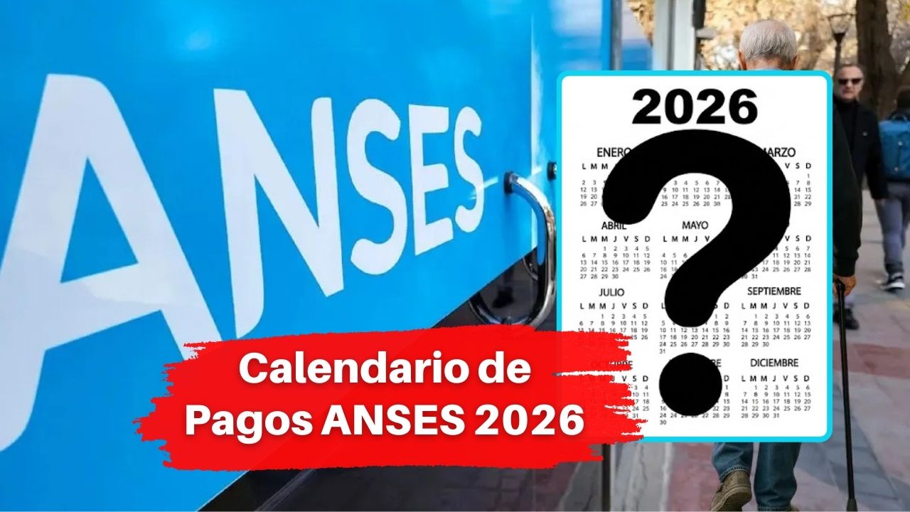 Calendario de Pagos ANSES 2026: Qué Cambia y Cómo Serán los Pagos Durante el Año