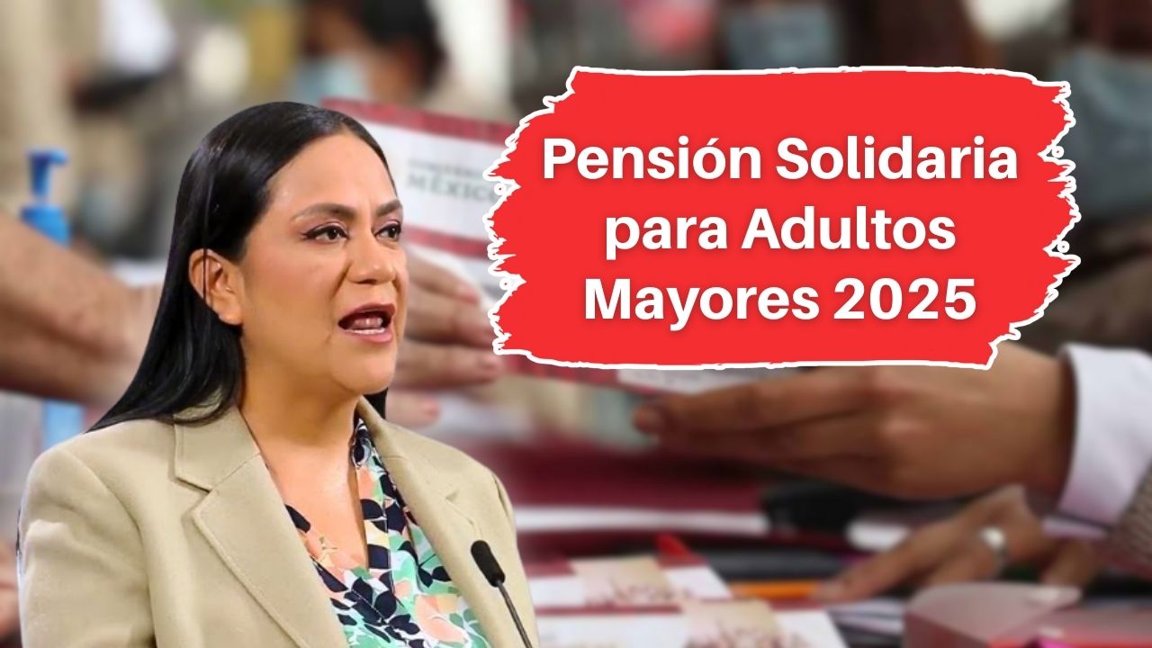 Pensión Solidaria para Adultos Mayores 2025: Requisitos, Monto y Calendario de Pagos